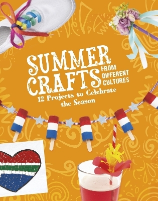 Summer Crafts From Different Cultures - Megan Borgert-Spaniol
