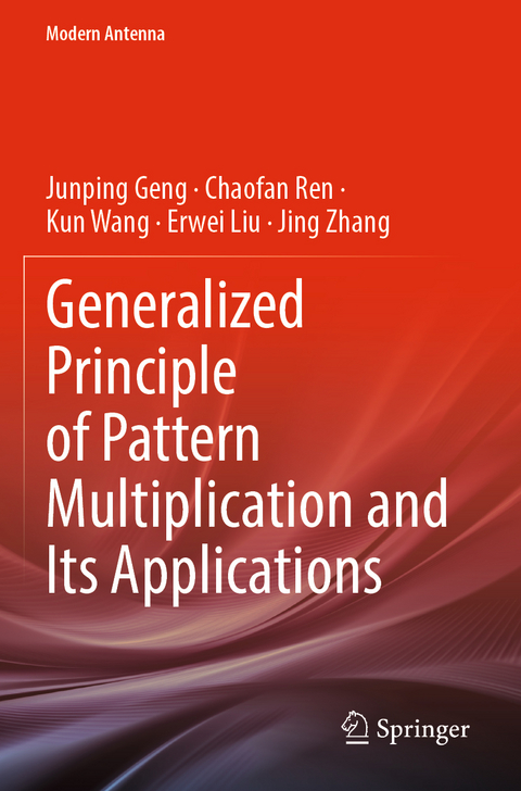 Generalized Principle of Pattern Multiplication and Its Applications - Junping Geng, Chaofan Ren, Kun Wang, Erwei Liu, Jing Zhang