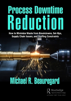 Process Downtime Reduction - Michael R. Beauregard