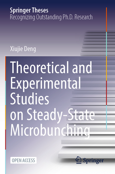 Theoretical and Experimental Studies on Steady-State Microbunching - Xiujie Deng