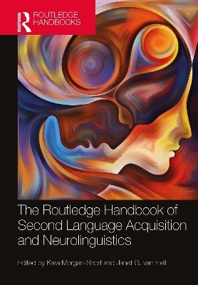 The Routledge Handbook of Second Language Acquisition and Neurolinguistics - 