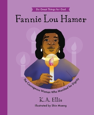 Fannie Lou Hamer - K.A. Ellis