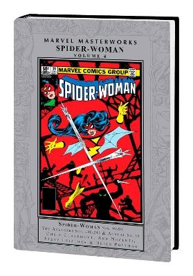 Marvel Masterworks: Spider-Woman Vol. 4 - Chris Claremont, Ann Nocenti