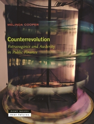 Counterrevolution - Melinda Cooper