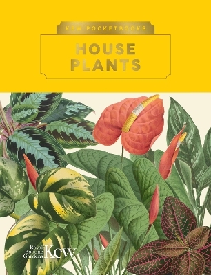 Kew Pocketbooks: House Plants - Bryony Langley