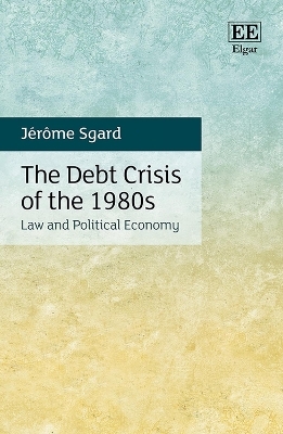 The Debt Crisis of the 1980s - Jérôme Sgard