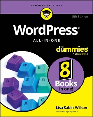 WordPress All-in-One For Dummies - Lisa Sabin-Wilson