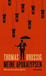Meine Apokalypsen - Thomas Brussig