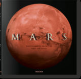 Mars. Photographs from the NASA Archives - Emily Lakdawalla, James L. Green, Margaret Weitekamp, Nikki Giovanni, Rob Manning