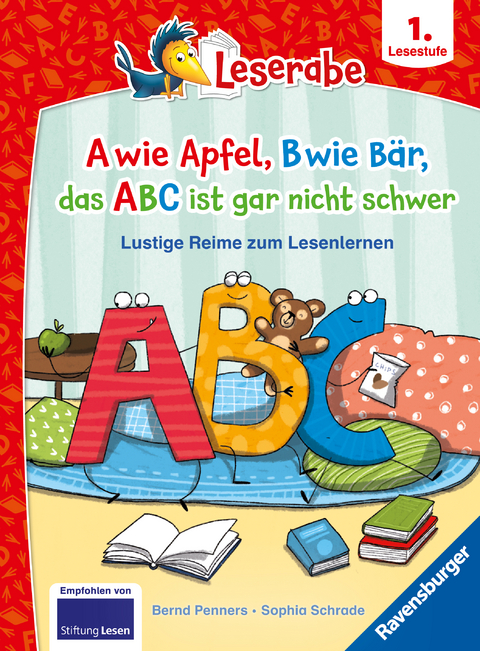 A wie Apfel, B wie Bär, das ABC ist gar nicht schwer - Lustige Reime zum Lesenlernen - Erstlesebuch - Kinderbuch ab 6 Jahren - Lesen lernen 1. Klasse Jungen und Mädchen (Leserabe 1. Klasse) - Bernd Penners