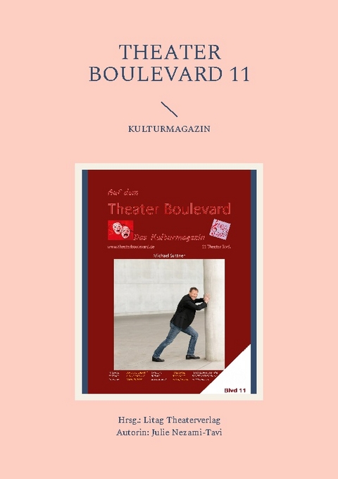 THEATER BOULEVARD 11 - Julie Nezami-Tavi