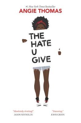 Hate U Give -  Angie Thomas