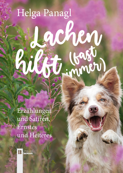 Lachen hilft (fast immer) - Helga Panagl