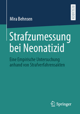 Strafzumessung bei Neonatizid - Mira Behnsen