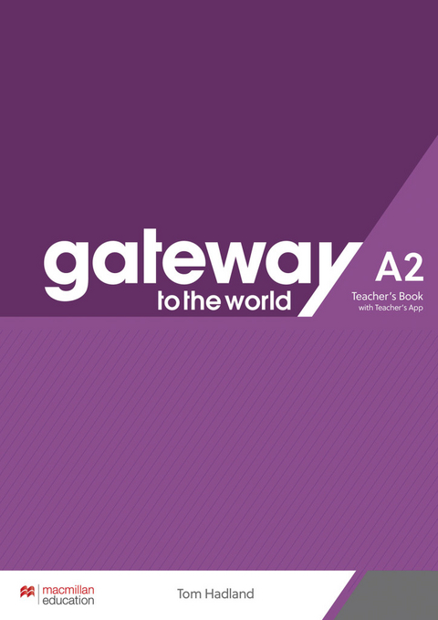 Gateway to the world A2 - Tom Hadland