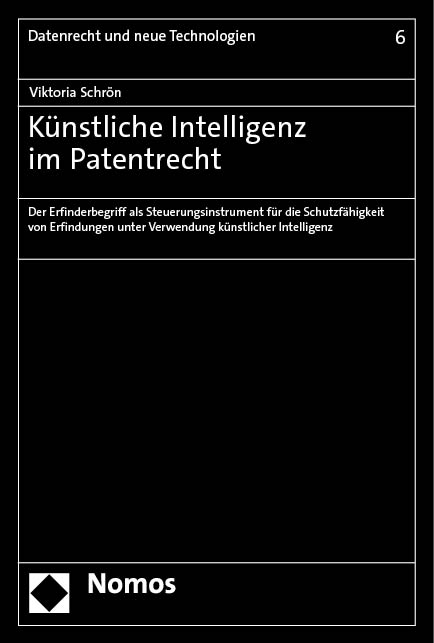 Künstliche Intelligenz im Patentrecht - Viktoria Schrön