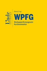 WPFG I Wertpapierfirmengesetz - Theresa Exenberger, Cornelia Franta-Egger, Sebastian Mesecke, Adrian Trif