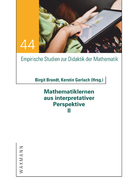 Mathematiklernen aus interpretativer Perspektive II - 