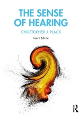 The Sense of Hearing - Plack, Christopher J.