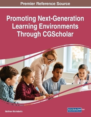 Promoting Next-Generation Learning Environments Through CGScholar - 
