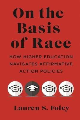 On the Basis of Race - Lauren S. Foley