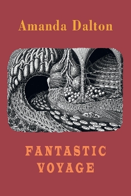 Fantastic Voyage - Amanda Dalton