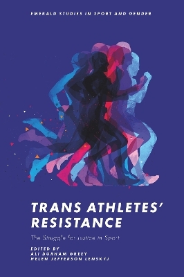 Trans Athletes’ Resistance - 