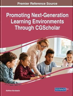 Promoting Next-Generation Learning Environments Through CGScholar - 