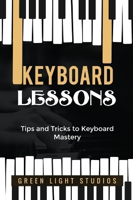 Keyboard Lessons - Green Light Studios