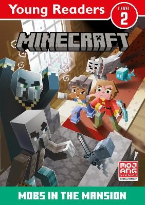 Minecraft Young Readers: Mobs in the Mansion! -  Mojang AB