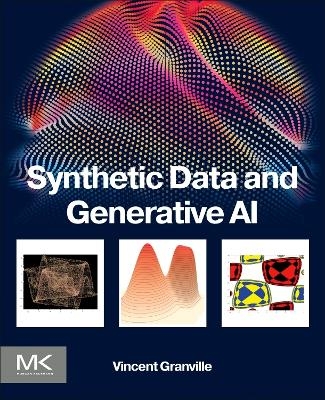 Synthetic Data and Generative AI - Vincent Granville
