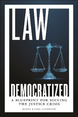 Law Democratized - Renee Knake Jefferson