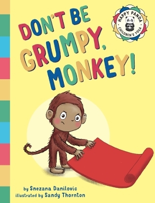 Don't Be Grumpy, Monkey! - Snezana Danilovic