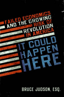 It Could Happen Here -  Bruce Judson