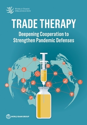 Trade Therapy - World Trade Organization,  World Bank