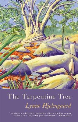 The Turpentine Tree - Lynne Hjelmgaard