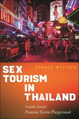 Sex Tourism in Thailand - Ronald Weitzer