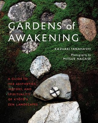 Gardens of Awakening - Kazuaki Tanahashi