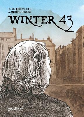 Winter '43: From Wally's Memories - Valerie Villieu, Annette Wieviorka