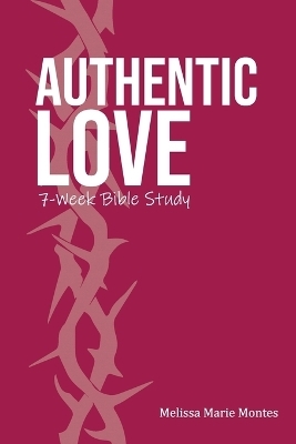 Authentic Love - Melissa Marie Montes