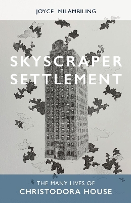 Skyscraper Settlement - Joyce Milambiling