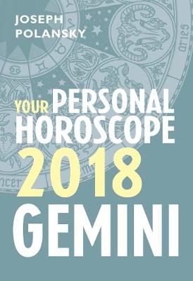 Gemini 2018: Your Personal Horoscope -  Joseph Polansky