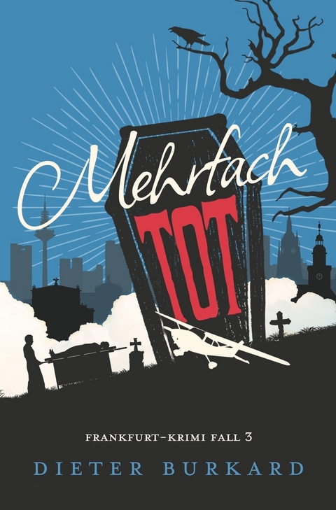 Mehrfach tot - Dieter Burkard