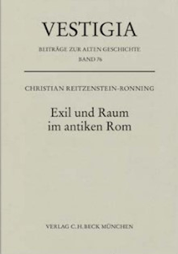 Exil und Raum im antiken Rom - Christian Reitzenstein-Ronning