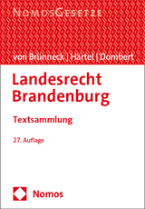 Landesrecht Brandenburg - von Brünneck, Alexander; Härtel, Ines; Dombert, Matthias