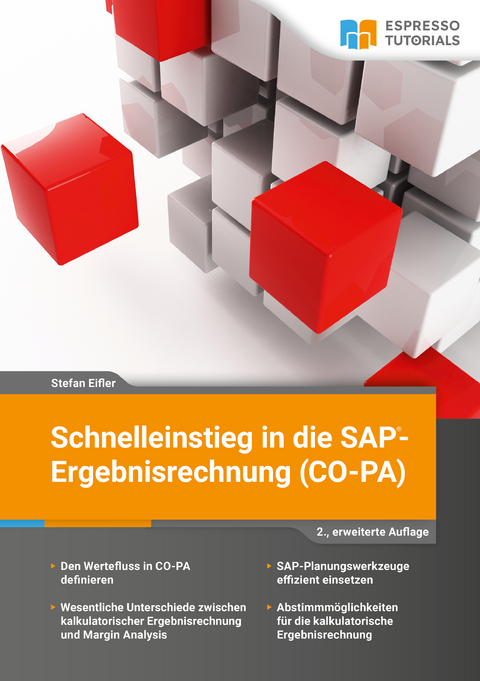 Schnelleinstieg in die SAP-Ergebnisrechnung (CO-PA) - - Stefan Eifler