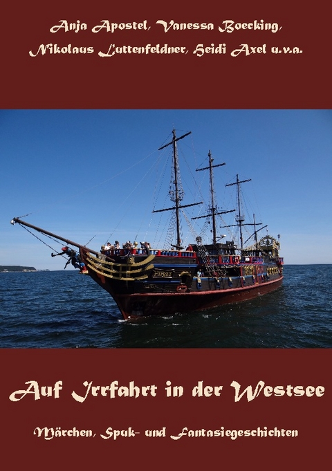 Auf Irrfahrt in der Westsee - Anja Apostel, Vanessa Boecking, Nikolaus Luttenfeldner, Heidi Axel