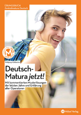 Maturawissen / Zentralmatura Deutsch BUCH & ONLINE | Deutsch-Matura jetzt! Übungsbuch - Wolfgang Mühlbacher
