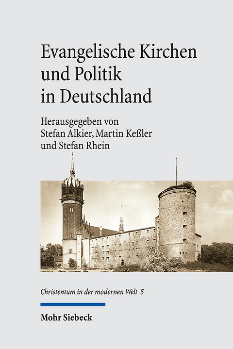 Evangelische Kirchen und Politik in Deutschland - 