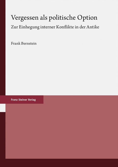 Vergessen als politische Option - Frank Bernstein